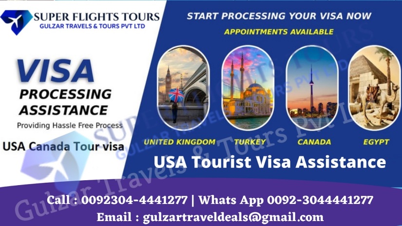 USA Canada Turkey Egypt Tourist Visa Assistance and Processing in Islamabad Lahore Karachi Pakistan